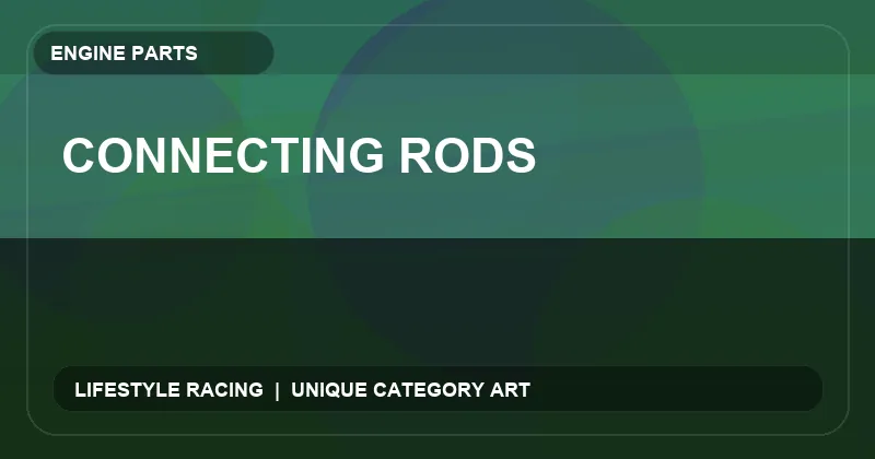 Connecting Rods